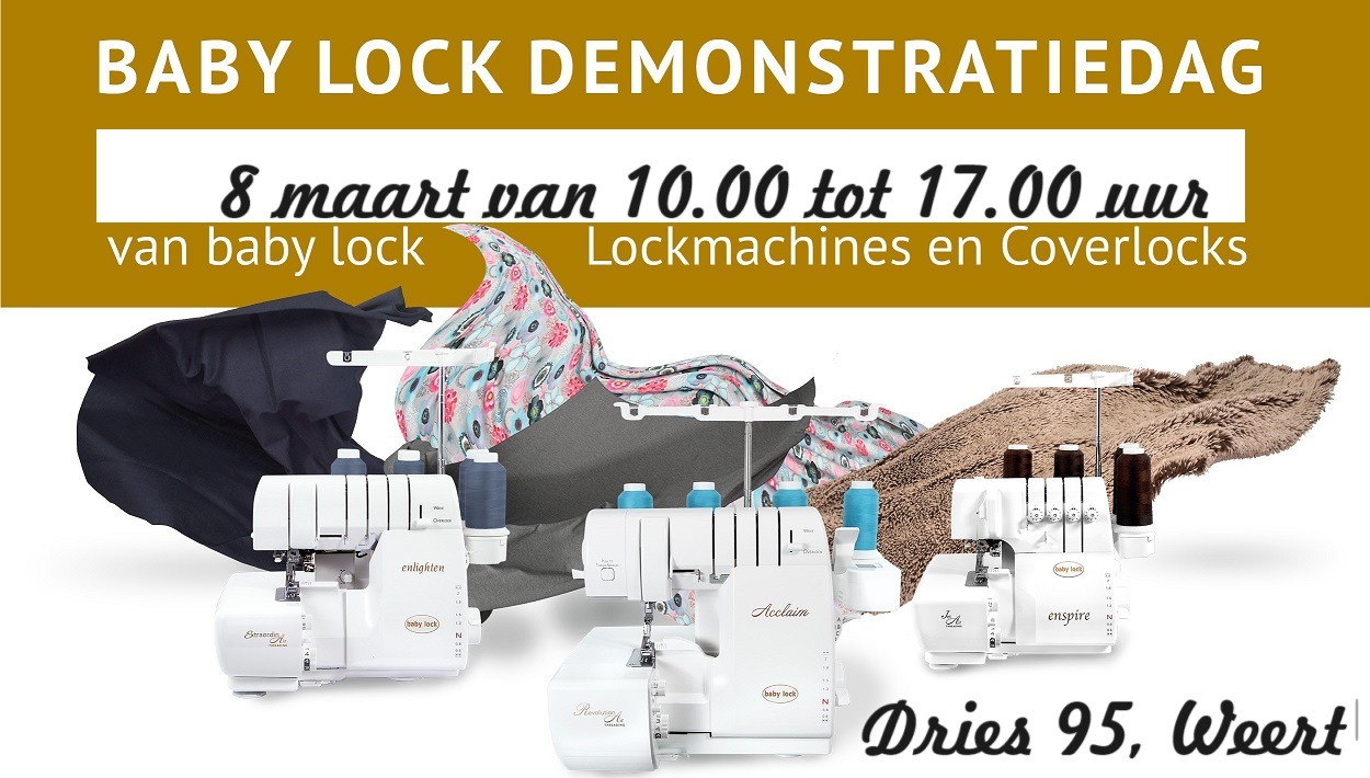 Baby Lock demonstratiedag - 2024-03-08 in Weert